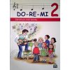 Doremi 2 - Spevník pre predškolákov - Marie Lišková