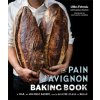 The Pain D'avignon Baking Book - Uliks Fehmiu