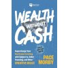 Wealth Without Cash: Supercharge Your Real Estate Investing with Subject-To, Seller Financing, and Other Creative Deals (Pevná)