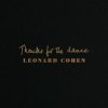 Cohen Leonard - Thanks For the Dance / Digipack [CD]
