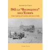1943: la «Reconquista» dell’Europa. Dalla Conferenza di Casablanca allo sbarco in Sicilia (Alfonso Lo Cascio)(Brožovaná)