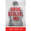Drug Dealer, MD (Anna Lembke)(Brožovaná)