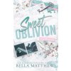 Sweet Oblivion (Bella Matthews)(Brožovaná)
