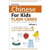 Tuttle Chinese for Kids Flash Cards Kit Vol 1 Traditional Ed (Tuttle Publishing)(Brožovaná)