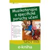 E-kniha Muzikoterapie a specifické poruchy učení - Marie Beníčková