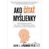 Ako čítať myšlienky - David J. Lieberman