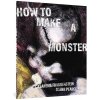 How to Make a Monster: Ugly Memories of Chicago from a South Side Escapee (Frankenstein Casanova)