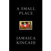 Small Place (Jamaica Kincaid)(Brožovaná)