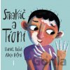 Strakáč a Tíoni - Daniel Rušar, Adela Režná (ilustrátor)