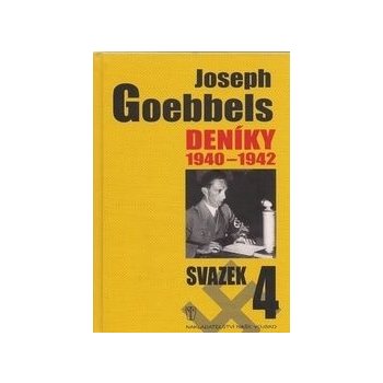 Deníky 1940-1942 - svazek 4 - Joseph Goebbels