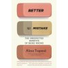 Better by Mistake