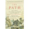 The Path: What Chinese Philosophers Can Teach Us about the Good Life