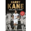Harry Kane - England's Hero