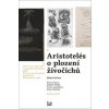 Aristotelés o plození živočichů - Eliška Fulínová