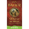 Mrtví se mstí - Jan Bauer