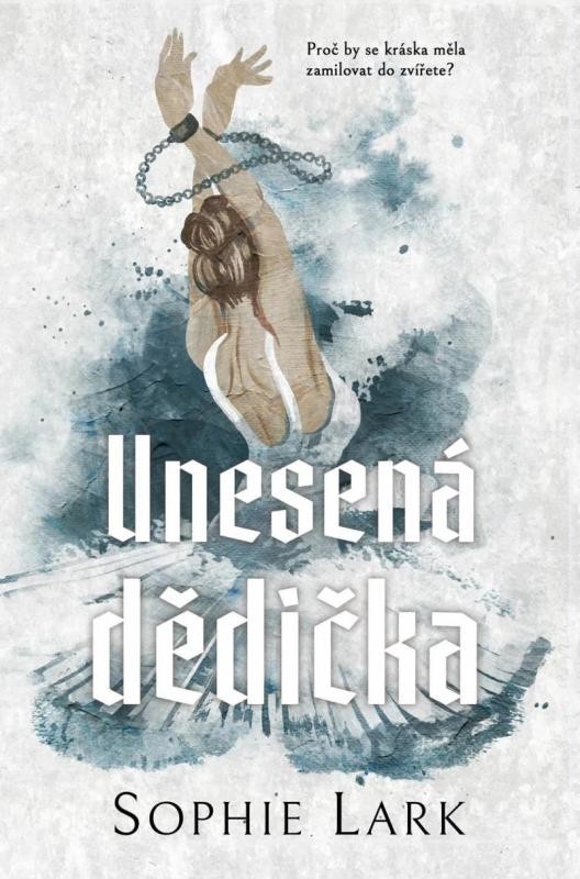 Unesená dědička - Sophie Lark