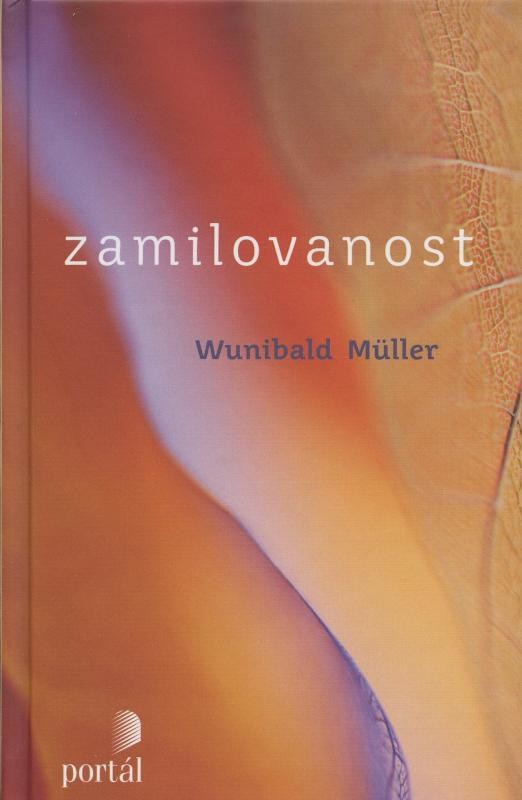 Zamilovanost Wunibald Müller