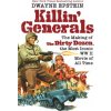 Killin Generals: The Making of the Dirty Dozen, the Most Iconic WW II Movie of All Time Epstein Dwayne