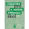 Literatura pro 4. ročník středních škol