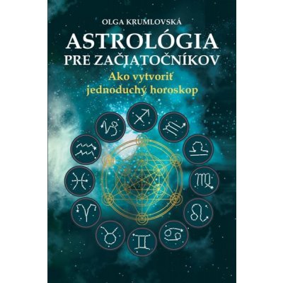 Astrológia pre začiatočníkov