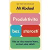 Produktivita bez starostí - Ali Abdaal