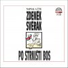 Po strništi bos (Zdeněk Svěrák) - Zdeněk Svěrák