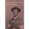African American Faces of the Civil War (Ronald S. Coddington)(Pevná)