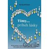 Tímy... príbeh lásky - Jan Jacob Stam