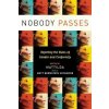 Nobody Passes