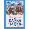 Danka a Janka - 10. vydanie - Mária Ďuríčková