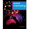 Event Marketing - How to Successfully Promote s, Festivals, Conventions, and Expositions, 2nd Ed ition (Chris Preston)()