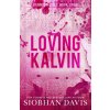 Loving Kalvin (Siobhan Davis)(Brožovaná)