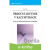 E-kniha Srdeční arytmie v kazuistikách - Jan Lukl