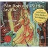 CD Pán Boh daj šťastia lavička - rozprávka