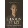 Shaolin Spirit - Shi Heng Yi, Penguin Books Ltd