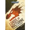 Lords of Nocturne: A Salamanders Omnibus