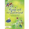 Komm mit ins Zahlenland, m. Audio-CD (Gerhard Friedrich,Viola de Galgóczy,Barbara Schindelhauer,Eva Spanjardt)()