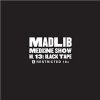 Madlib - Medicine Show No. 13: Black Tape