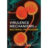 Virulence Mechanisms of Bacterial Pathogens 5th Edition (Indira T. Kudva,Nancy A. Cornick,Paul J. Plummer,Qijing Zhang,Tracy Nicholson)()