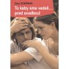 To keby sme vedeli... pred svadbou! (2. vydanie) - Gary Chapman