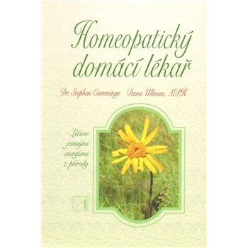 Homeopatický domácí lékař - Stephen Cummings, Dana Ullmanová