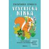 Záchranná stanica: Veverička Ninka - Zuzana Štelbaská