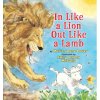 In Like a Lion, Out Like a Lamb (Marion Dane Bauer,Emily Arnold McCully)(Brožovaná)