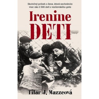 Irenine deti - J.Tilar Mazzeová