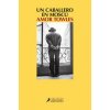 EL CABALLERO EN MOSCÚ (AMOR TOWLES)(Pevná)