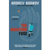 Bickford Fuse (Kurkov Andrey)