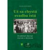 Už sa chystá svadba istá - Zuzana Beňušková