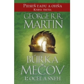 Pieseň ľadu a ohňa 3 - Búrka mečov 2: Krv a zlato - George R.R. Martin SK