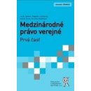 Medzinárodné právo verejné, prvá časť - Juraj Jankuv; Dagmar Lantajová; Marek Šmid; Kristi