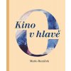 Kino v hlavě